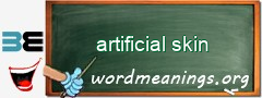 WordMeaning blackboard for artificial skin